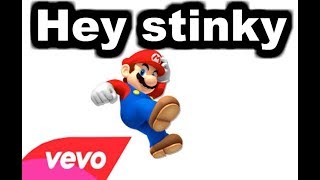 Mario: Hey Stinky - Official Music Video