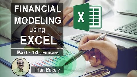 Financial Modeling Entrepreneur Part 14 Urdu Tutorials by Irfan Bakaly