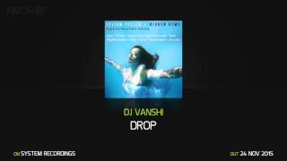 DJ Vanshi 'Drop'
