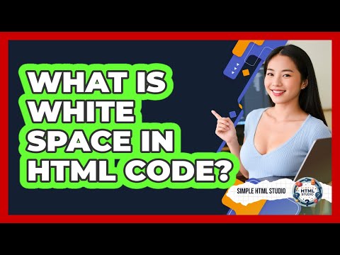 What Is White Space In HTML Code?