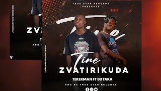 Takerman ft Buyaka (TINEZVATIRIKUDA) official audio