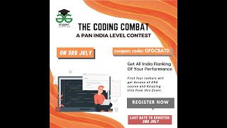 GeeksforGeeks Student Chapter's Coding Combat A PAN India Level Contest