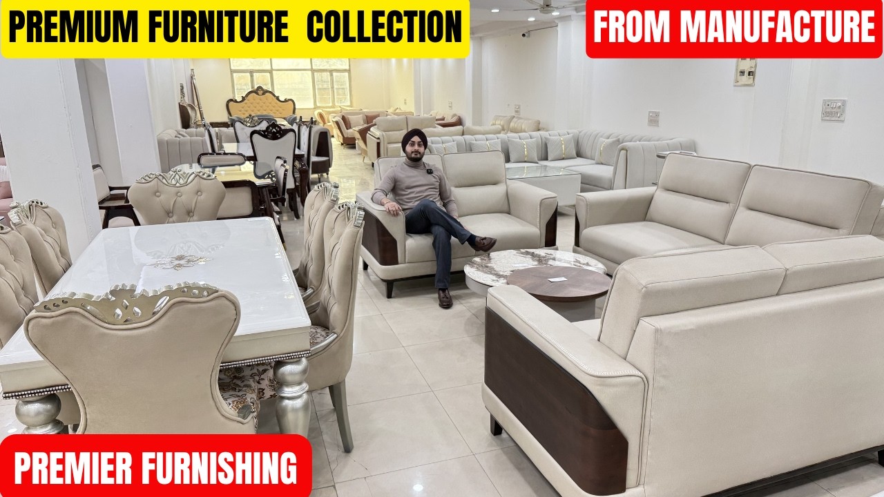 Luxury Sofa Set, Bed & Dining Table Manufacturer | Premier Furnishing Company | Kirti Nagar Delhi