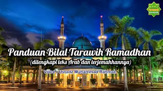 PANDUAN BILAL SHALAT TARAWIH RAMADHAN | Ustadz Muhammad Rahman, M. IRKH