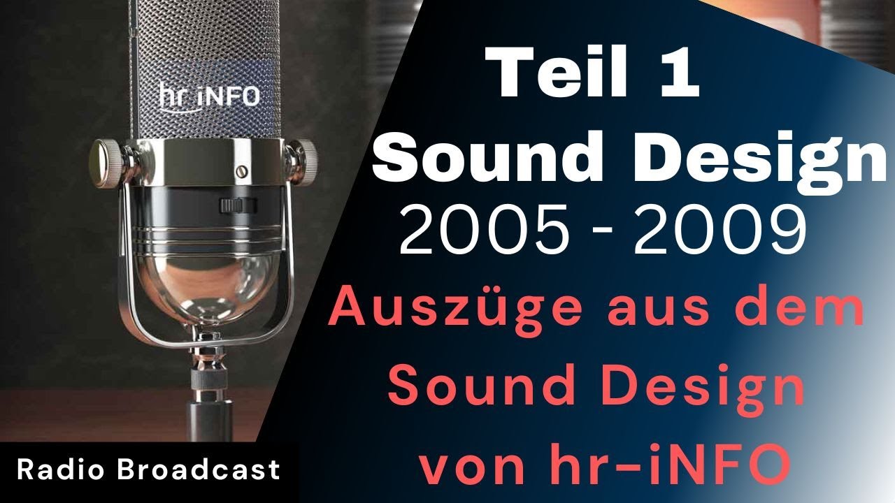 Auszüge aus dem Sound-Design von hr-iNFO  2005 bis 2009  Teil1