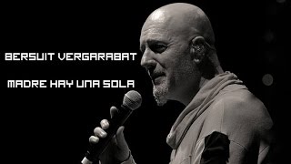 Bersuit Vergarabat - Madre Hay Una Sola - Letra chords