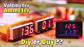 Digital Voltmeter And Ammeter | DIY or BUY ??