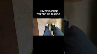 Jumping Over Expensive Things