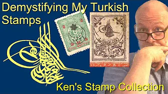 Demystifying My Turkish Stamps
