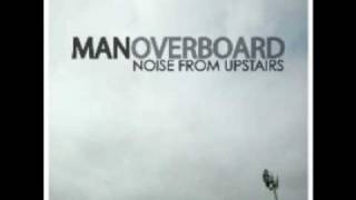 Video thumbnail of "Man Overboard-I Saw Behemoth and It Ruled"