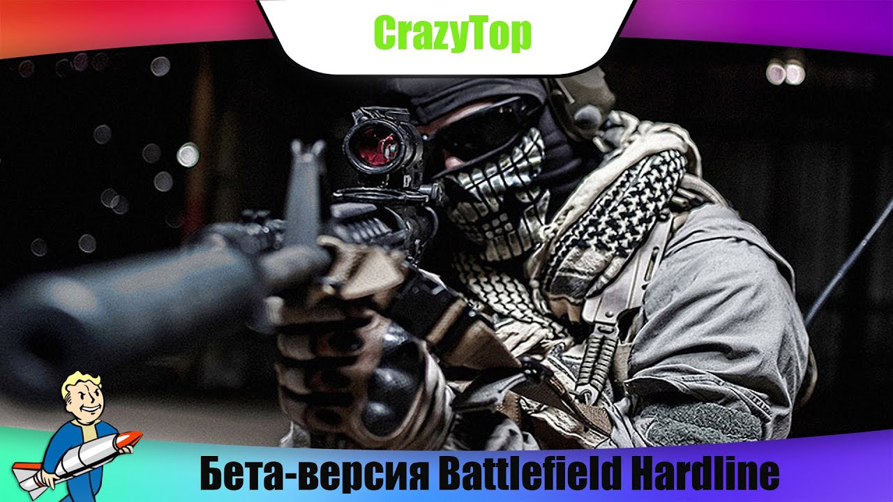 Игровые Новости I Релиз Battlefield Hardline