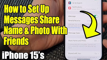 iPhone 15/15 Pro Max: How to Set Up Messages Share Name & Photo With Friends