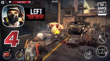 LEFT TO SURVIVE - NEW FREE GAME - iOS | ANDROID - Gameplay Walkthrough Part 4