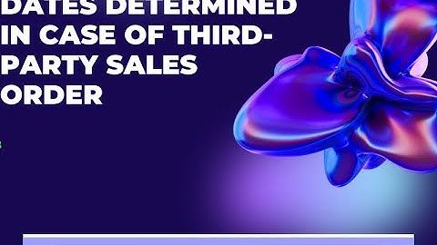 How delivery dates determined in case of third-party sales order | SAP SD