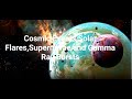 Cosmic Events,Solar Flares,Supernovae and Gamma Ray Bursts