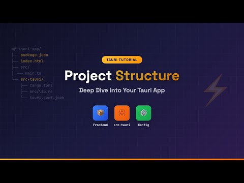 Tauri Project Structure Deep Dive - Frontend, Backend & Configuration Explained