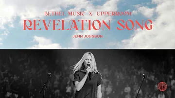 Revelation Song, O Come Let Us Adore Him - Jenn Johnson | Bethel Music x UPPERROOM