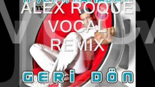 Huseyin Karadayi feat. Betul Demir- Geri Don (Alex Roque Vocal Remix) Resimi