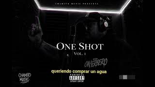 One shot - chamito music (audio ) -letra