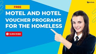 Free Motel and Hotel Voucher Programs for the Homeless