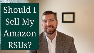 Should I Sell My Amazon RSUs? (Restricted Stock Units)