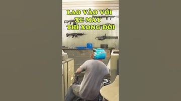 GTA 5 vì sao những người bán vũ khí ghét xe máy! #shorts #gta #gta5