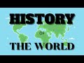 History of the world  prehistory ancient middle ages modern  world history documentary