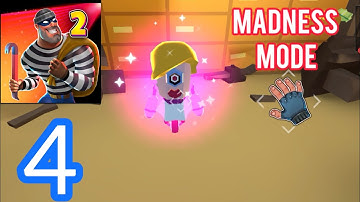 Robbery Madness Gameplay Walkthrough Part 4 - Mall: Madness Mode (Android, iOS)