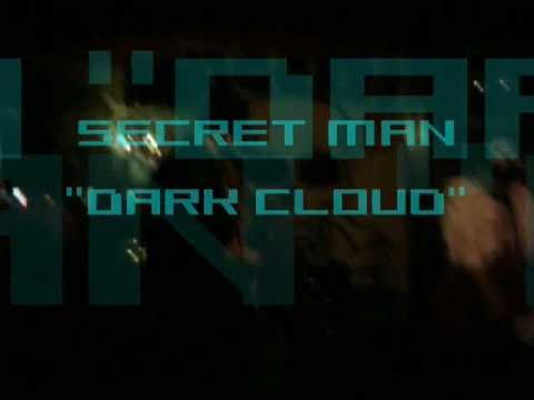 "Dark Cloud" by Secret Man