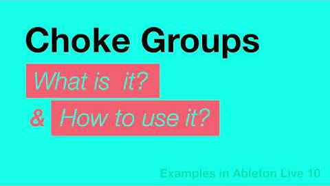 What is Choke Groups in Ableton Live? | Music Production Tutorial