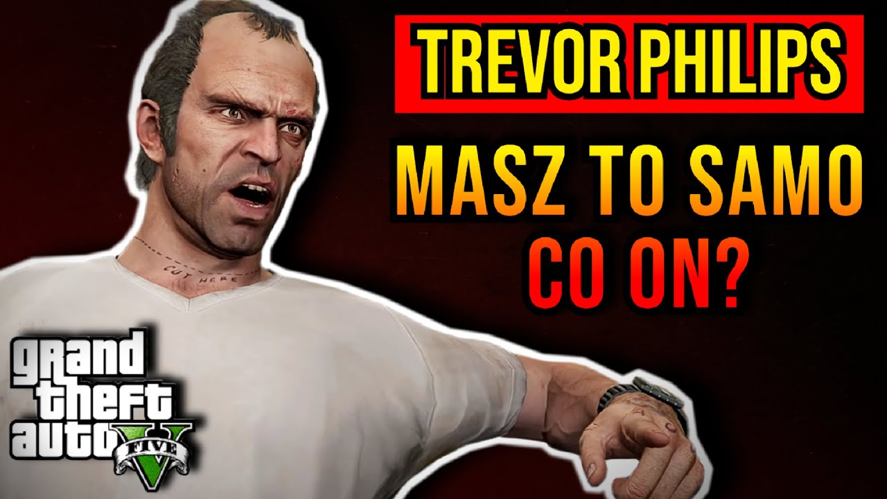 Trevor Philips: Podręcznikowy Borderline? | Analiza Kryteriów DSM-5