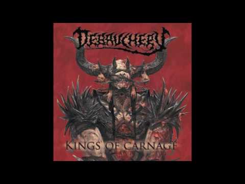 3. DEBAUCHERY - LET THERE BE BLOOD (FROM THE ALBUM KINGS OF CARNAGE : DEBAUCHERY 2013)
