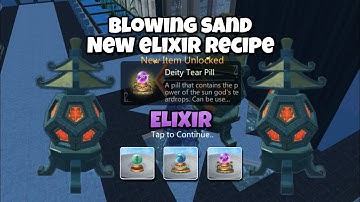 Utopia Origin: New Elixir Recipe of Blowing Sand