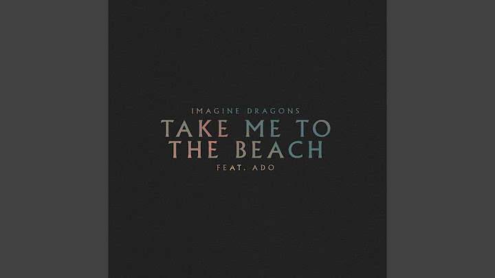Take Me to the Beach