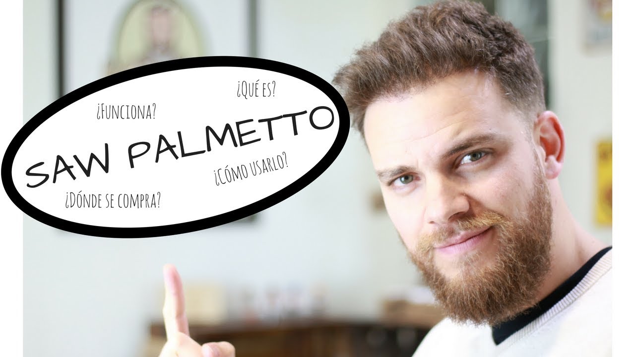 SAW PALMETTO para la caída del pelo: Qué es, cómo usarlo y dónde comprarlo