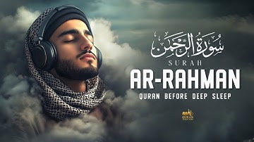 Surah Ar-Rahman (سورة الرحمن) | Relaxing Lofi Quran for Deep Sleep, Stress Relief & Inner Calm