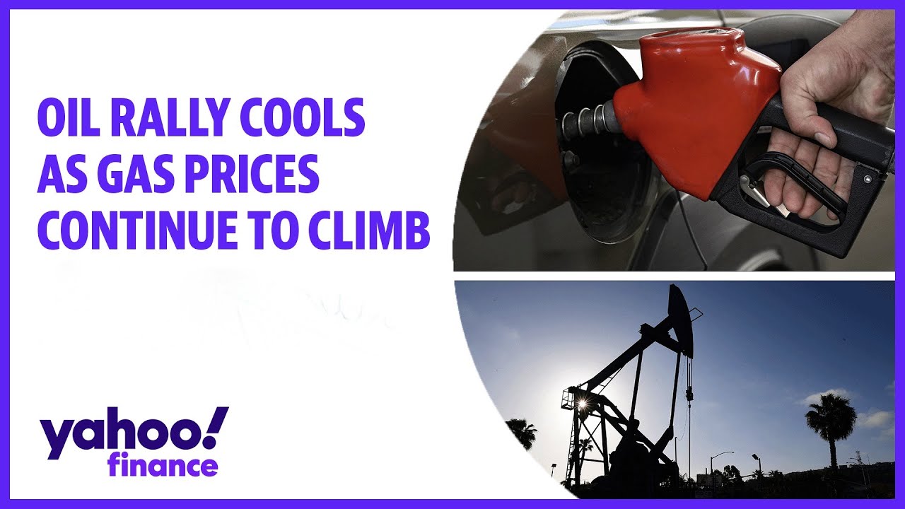 Oil rally cools as gas prices continue to climb - YouTube