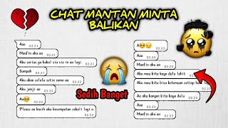 Chat Whatsapp Bikin Baper || PENYESALAN DARI MANTAN