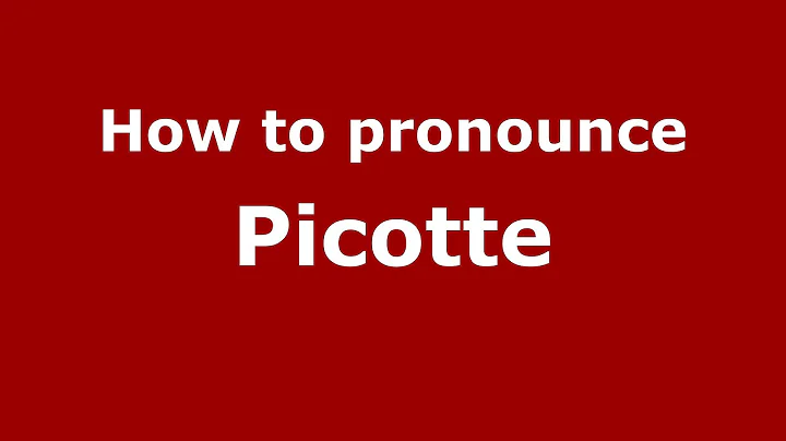 How to Pronounce Picotte - PronounceNames.c...