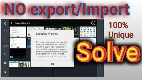 Average IDR Interval Is Too Large Kinemaster How To Solve ll Trim And Split Problem Solutio ll