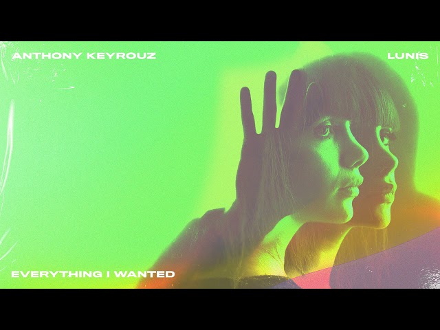 Anthony Keyrouz - Everything I Wanted