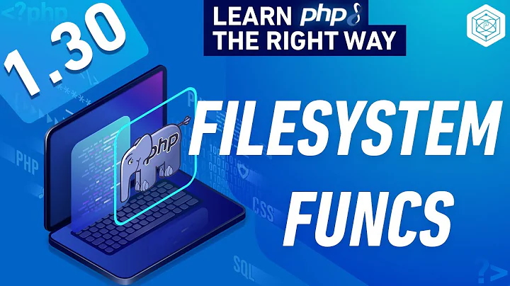 Working With File System In PHP - Full PHP 8 Tutorial