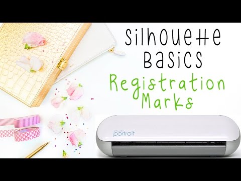 Silhouette Studio Basics - Registration Marks