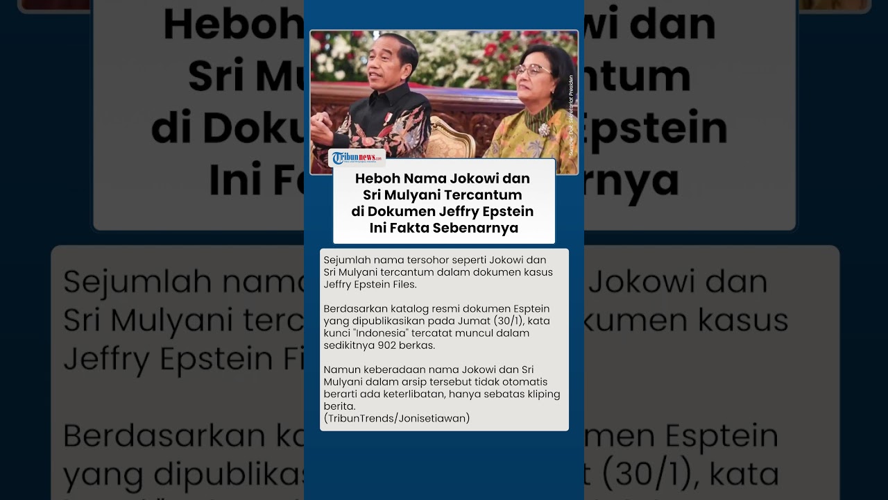 Heboh Nama Jokowi hingga Sri Mulyani Tercantum di Dokumen Jeffry Epstein, Ini Faktanya