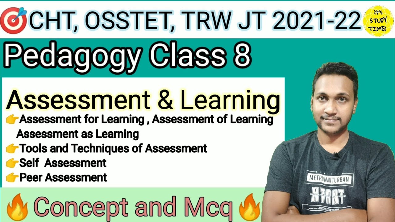 🎯CHT, OSSTET, JT 2022 || Assessment & Learning || Tools & Techniques || Self & Peer Assessment ||