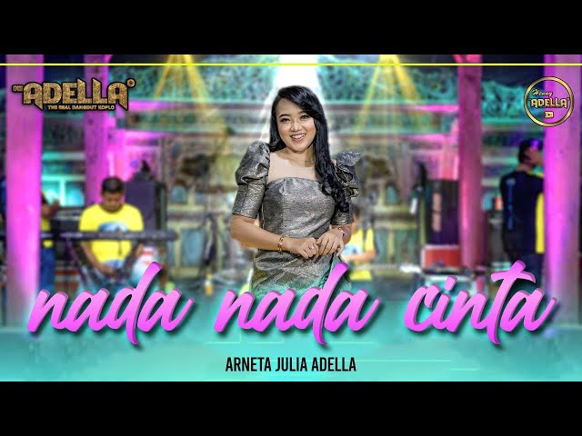 NADA NADA CINTA - Arneta Julia Adella - OM ADELLA class=