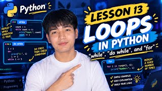 Lesson 13: LOOPS IN PYTHON 