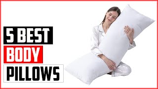Top 5 Best Body Pillows In 2024
