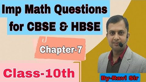 Important Questions for CBSE , HBSE and state boards By:- Ravi Sir