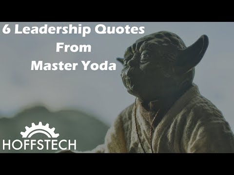 6 Leadership Quotes From Master Yoda